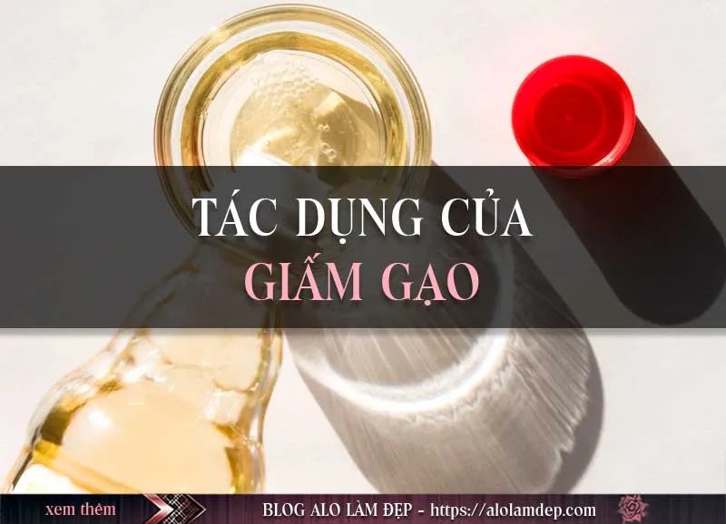 Mách bạn gái 5 cách làm đẹp với giấm gạo có được làn da hoàn hảo