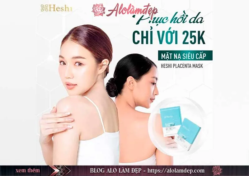 Review mặt nạ giấy Heshi ưu điểm, nhược điểm chi tiết nhất