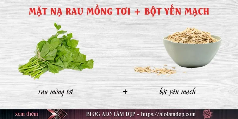 Top 10+ cách làm đẹp bằng rau mồng tơi tại nhà