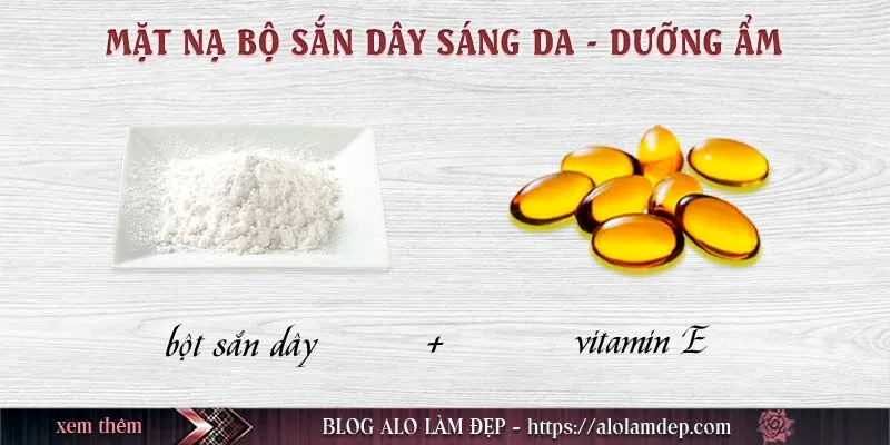 Top 10+ mặt nạ bột sắn dây làm đẹp da không thể bỏ qua